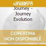 Journey - Journey Evolution cd