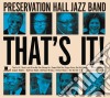 Preservation Hall Jazz Band - That's It! cd