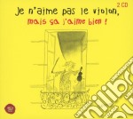 Je N'Aime Pas Le Violon, Mais Ca J'Aime Bien! / Various (2 Cd)