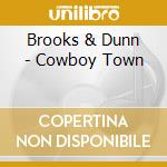 Brooks & Dunn - Cowboy Town cd