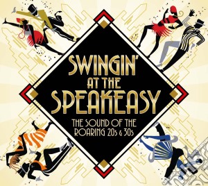 Swingin' At The Speakeasy cd musicale