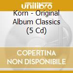 Korn - Original Album Classics (5 Cd)