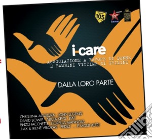 I-care - Dalla Loro Parte / Various cd musicale di Artisti Vari