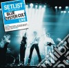 Blue Oyster Cult - Setlist - The Very Best Of Live cd musicale di Blue oyster cult