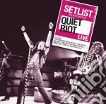 Setlist: the very best of quiet riot liv cd