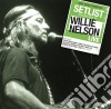 Willie Nelson - Setlist: The Very Of Willie Nelson Live cd