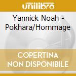 Yannick Noah - Pokhara/Hommage cd