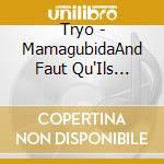 Tryo - MamagubidaAnd Faut Qu'Ils S'Activen (2 Cd) cd