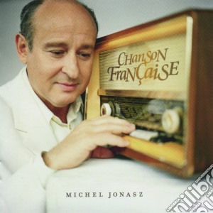 Michel Jonasz - Chanson Francaise cd musicale di Michel Jonasz