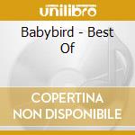 Babybird - Best Of cd musicale di Babybird