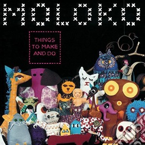 Moloko - Things To Make & Do cd musicale di Moloko