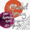 Michel Jonasz - Les Hommes Sont Toujours Des Enfants cd