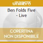 Ben Folds Five - Live cd musicale di Ben Folds Five