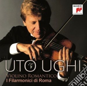 Uto Ughi - Violino Romantico cd musicale di Uto Ughi