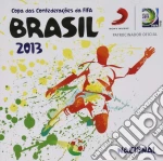 Copa Das Confederacoes Da Fifa Brasil 2013 / Various cd