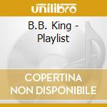 B.B. King - Playlist cd