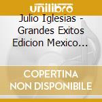 Julio Iglesias - Grandes Exitos Edicion Mexico (2 Cd) cd