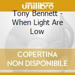 Tony Bennett - When Light Are Low
