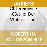 Oktonauten - 03/und Der Walross-chef cd