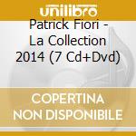 Patrick Fiori - La Collection 2014 (7 Cd+Dvd)