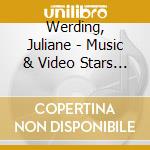 Werding, Juliane - Music & Video Stars (2 Cd) cd