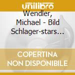 Wendler, Michael - Bild Schlager-stars (3 Cd) cd musicale di Wendler, Michael