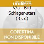 V/a - Bild Schlager-stars (3 Cd) cd musicale di V/a