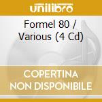 Formel 80 / Various (4 Cd) cd