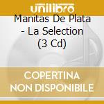 Manitas De Plata - La Selection (3 Cd) cd