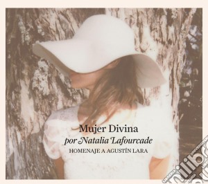 Lafourcade Natalia - Mujer Divina: Homenaje A Agust cd musicale di Lafourcade Natalia