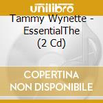 Tammy Wynette - EssentialThe (2 Cd) cd musicale di Tammy Wynette