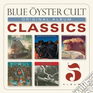 Blue Oyster Cult - Original Album Classics (5 Cd) cd musicale di Blue Oyster Cult