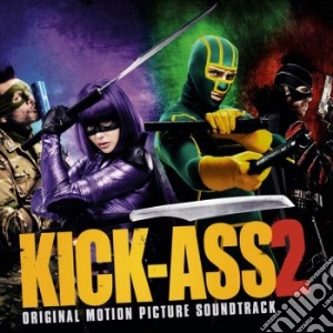 Kick-Ass 2 / O.S.T. cd musicale di Colonna Sonora