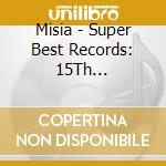 Misia - Super Best Records: 15Th Celebration cd