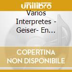 Varios Interpretes - Geiser- En Ningun Lugar cd musicale di Varios Interpretes