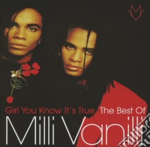 Milli Vanilli - Girl You Know It's True The Best Of Milli Vanilli cd musicale di Vanilli Milli
