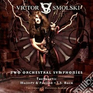 Victor Smolski - Two Orchestral Symphonies (2 Cd) cd musicale di Victor Smolski
