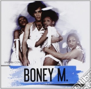 Boney M. - Un'ora Con... cd musicale di M Boney