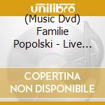 (Music Dvd) Familie Popolski - Live In Der Zloty-Palast- cd