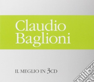 Claudio Baglioni - Il Meglio In 3 Cd (3 Cd) cd musicale di Claudio Baglioni