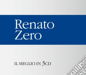 Renato Zero - Il Meglio In 3 Cd cd musicale di Renato Zero