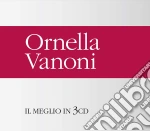 Ornella Vanoni - Il Meglio (3 Cd) cd