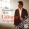 Vittorio Grigolo: The Romantic Hero cd