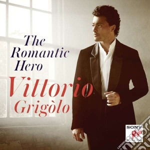 Vittorio Grigolo - The Romantic Hero cd musicale di Vittorio Grigolo