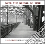 Paul Simon - Over The Bridge Of Time - A Retrospective (1964-2011) cd