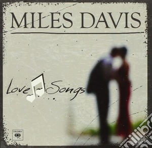 Miles Davis - Love Songs cd musicale di Miles Davis