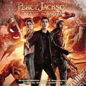 Andrew Lockington - Percy Jackson - Sea Of Monsters cd musicale di Colonna Sonora