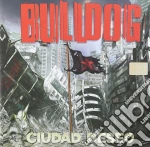 Bulldog - Ciudad Deseo cd
