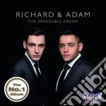 Richard & Adam: The Impossible Dream cd
