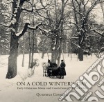 Quadriga Consort - On A Cold Winter's Day - Early Christmas